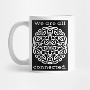 We're All Connected - Intricate Black and White Digital Illustration - Vibrant and Eye-catching Design for printing on t-shirts, wall art, pillows, phone cases, mugs, tote bags, notebooks and more Mug